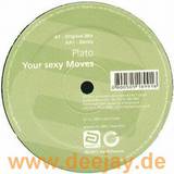 Plato - Your Sexy Moves