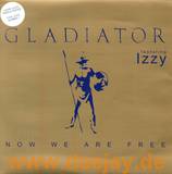 Gladiator Feat. Izzy - Now We Are Free