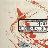 Scott Brown - Self Destruction