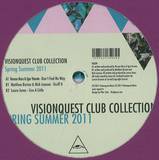 Visionquest Club - Edition Spring Summer Collection 2011
