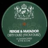 Fergie & Matador - Dirty Dubz (from Dubz)