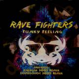 Rave Fighters - Funky Feeling
