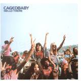Cagedbaby - Hello There