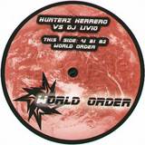 Hunterz Herrero Vs. Dj Livio - World Order