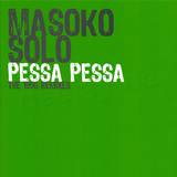 Masoko Solo - Pessa Pessa