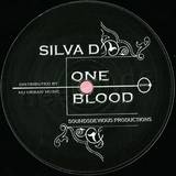 Silva D - One Blood/love And Hate
