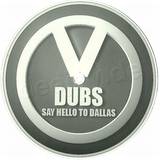 V Dubs - Say Hello To Dallas