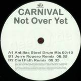 Carnival - Not Over Yet