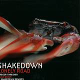 Shakedown - Lonely Road