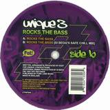 Unique 3 - Rocks The Bass