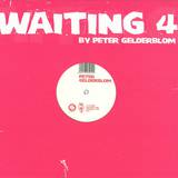 Peter Gelderblom - Waiting 4