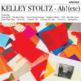 KELLEY STOLTZ - AH!(ETC)