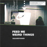 Squarepusher - Feed Me Weird Things 2x12"