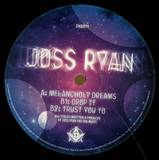 Joss Ryan - Melancholy Dreams