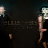 Bullet Height - No Atonement LP (2x12")
