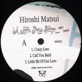 HIROSHI MATSUI - A LOVE FROM TOKYO 1991 - 2003 (2x12")
