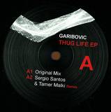 Garibovic - Thug Life Ep