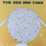SEA & CAKE - THE SEA AND CAKE