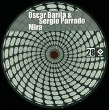 Oscar Barila & Sergio Parrado - Mira / Kalamba