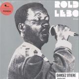 ROLD LEBO - Dansez Osier (Otierakwo Danse) (LP)
