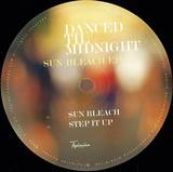 Danced Til Midnight - Sun Bleach Ep