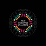 Break - Simpler Times L.p. Sampler 2