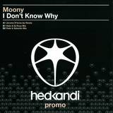 Moony - I Don't Know Why