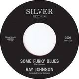 Ray Johnson - Some Funky Blues