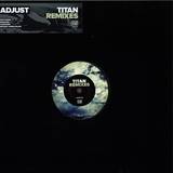 Adjust, Meander, Detroit Gore Police, Tarmvred - Titan Remixes