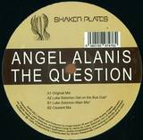 Angel Alanis - The Question Ep