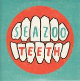 Seazoo - Teeth