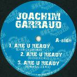 Joachim Garraud - Are You Ready 2009