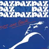 Paz - Paz Are Back