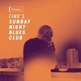 Fink - Fink's Sunday Night Blues Club, Vol.1 (lp+mp3)