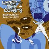 Matthew Sweet & Susanna Hoffs - Under The Covers - Vol 1