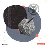 Phase - Stakes Ep
