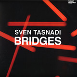 Sven Tasnadi - Bridges