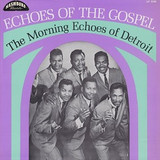 Various - Morning Echoes: Echoes Of The Gospel