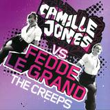 Camille Jones - The Creeps