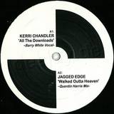 Kerri Chandler - All The Downloads
