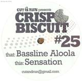 Crisp Biscuit - Bassline Aloola / Sensation