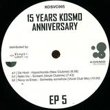 Kosmo Records - *5* 15 Years Anniversary Ep