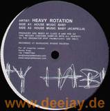 Heavy Rotation - House Music Baby