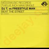 Dj T Vs. Freestyle Man - Beat The Street