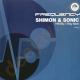 Shimon And Sonic - Hill Billy/ Way Back