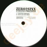 Zero 2 Sixx - Endless Emotions