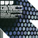 Dave Robertson & Jon Gurd - Our Execution