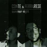 Conte & Ferrarese - Summer Night