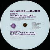 Roni Size - It's A Jazz Thing/it's A Big..