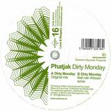 Phatjak - Dirty Monday